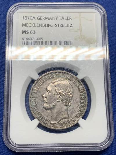 《竞宝斋》第449场 周日，周一，周二  3场连拍 （全场包邮，欢迎送拍） - NGC MS63 德国 1870 梅克伦堡-施特雷利茨 1泰勒银币 PL底板 包浆很不错