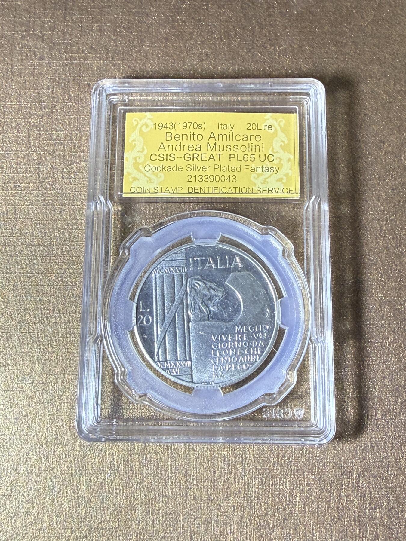 CSIS-GREAT评级精品钱币拍卖第三百三十一期 意大利1943年墨索里尼类精制铜镀银纪念币CSIS-GREATPL65UC