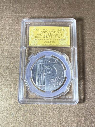 CSIS-GREAT评级精品钱币拍卖第三百三十一期 - 意大利1943年墨索里尼类精制铜镀银纪念币CSIS-GREATPL65UC