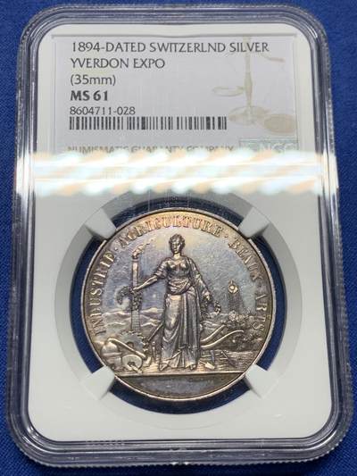 《竞宝斋》第449场 周日，周一，周二  3场连拍 （全场包邮，欢迎送拍） - NGC MS61 瑞士联邦共和国 1894年沃州纪念伊韦尔东工业与农业展览会 纪念银章 罕见品种