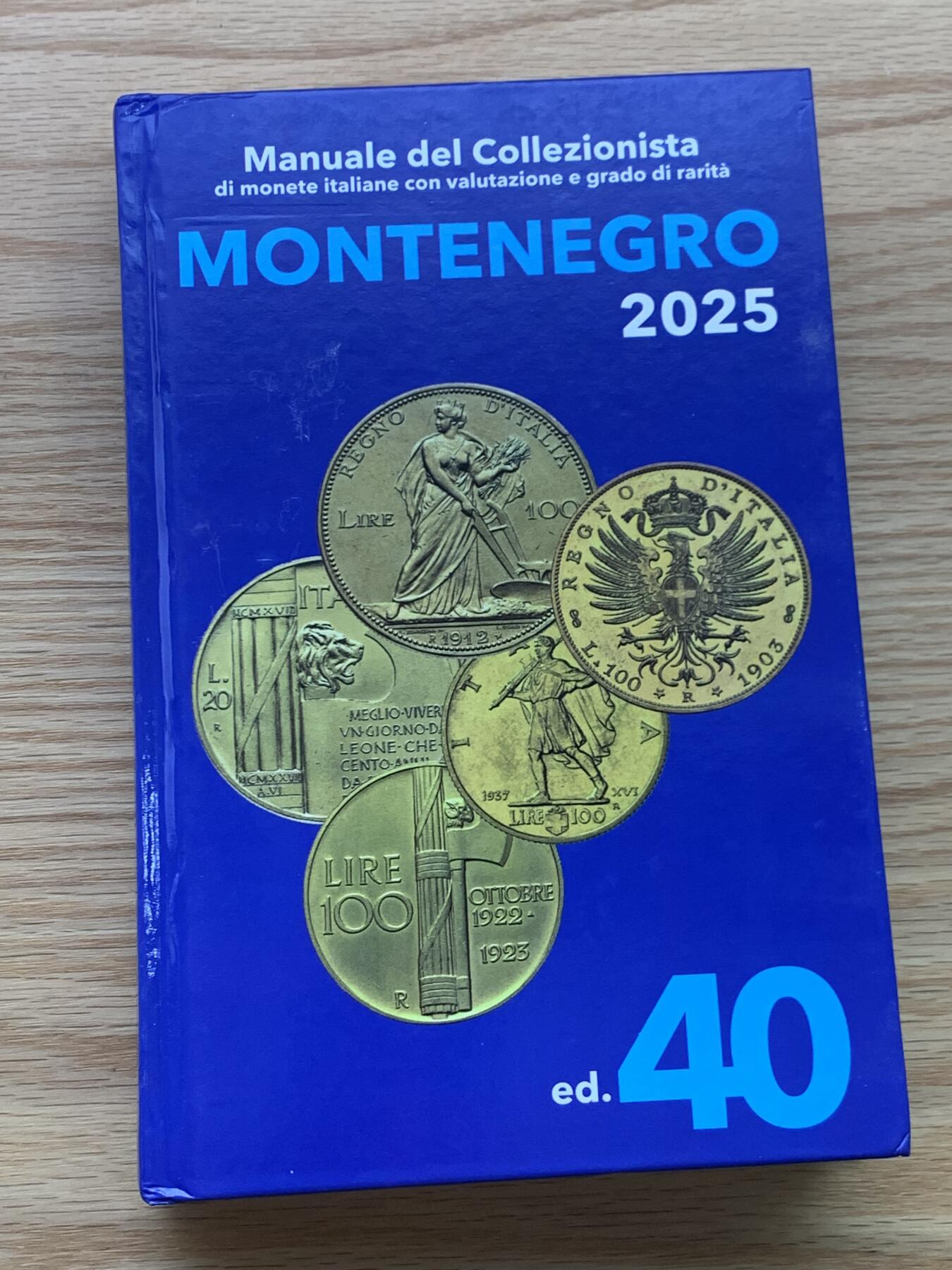 《竞宝斋》第450场 周日，周一，周二  3场连拍 （全场包邮，欢迎送拍） 全新 Montenegro2025意大利钱币目录 最新2025版，全新的价格指南，将近700页的厚度，精装胶板印刷，玩意系必备目录，重约1.2公斤。