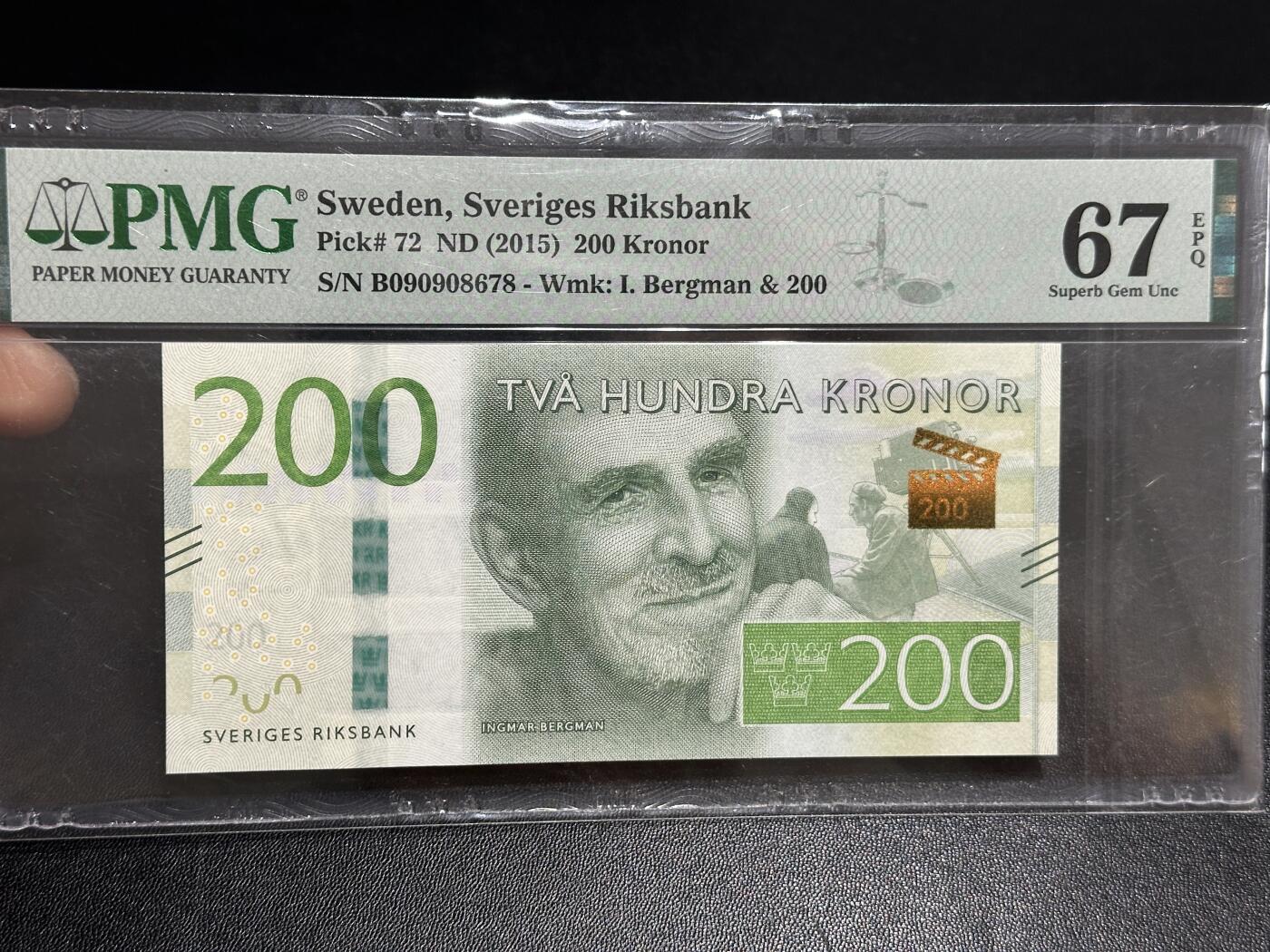 《外钞收藏家》第五百九十六期（精品大拍场）（本平台长期征集拍品、欢迎藏友们联系合作） 2015年瑞典200克朗 PMG67 尾678