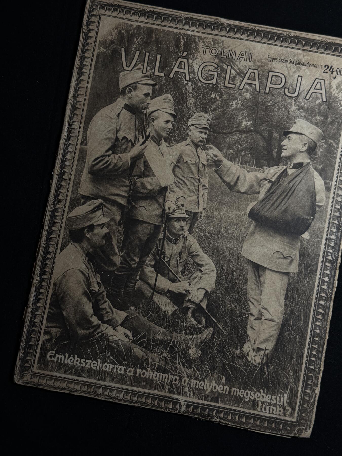 欢庆元旦！戎马世界章牌大赏第109期元旦大拍 匈牙利一战时期插图画报《Tolnai Világlapja》原件，内容有大量与第一次世界大战有关的照片和插画