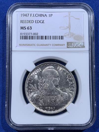 《竞宝斋》第450场 周日，周一，周二  3场连拍 （全场包邮，欢迎送拍） - NGC MS63 法属印支1947年1皮阿斯特