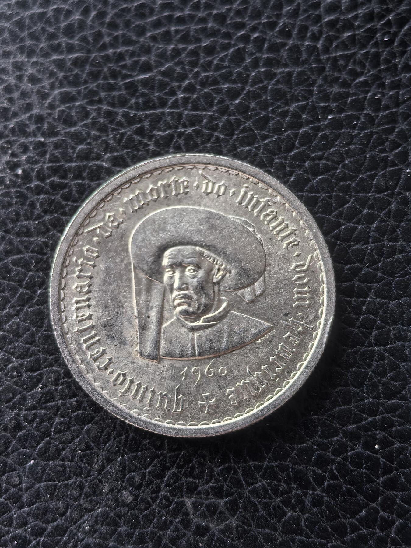 道一币馆币章第一百六十一场 葡萄牙1960年亨利亲王逝世500周年10埃斯库多银币