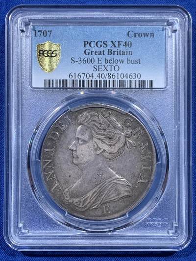 《竞宝斋》第450场 周日，周一，周二  3场连拍 （全场包邮，欢迎送拍） - PCGS XF40 英国1707年安妮女王克朗银币