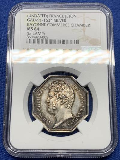 《竞宝斋》第451场 周日，周一，周二  3场连拍 （全场包邮，欢迎送拍） - NGC MS64 法国路易·菲利普头像巴约讷商会八角银质JETON