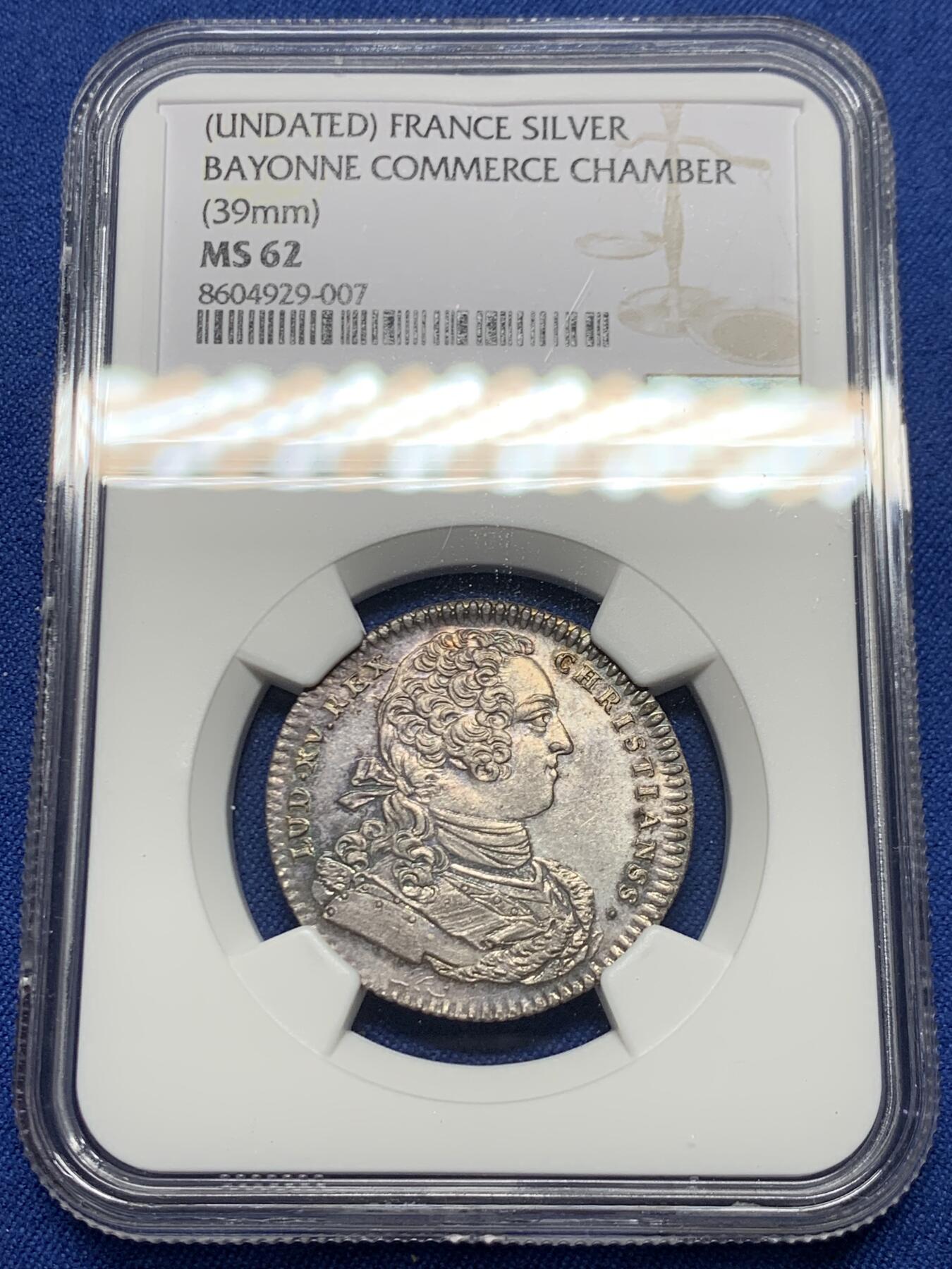 《竞宝斋》第451场 周日，周一，周二  3场连拍 （全场包邮，欢迎送拍） NGC MS62 法国路易十五头像巴约讷商会银质代币