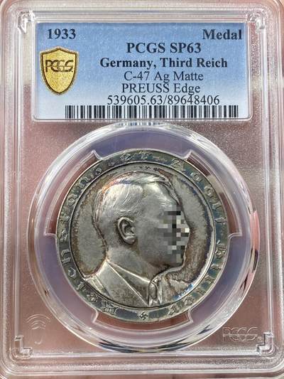 万国钱币拍卖第058期（万国新年大拍） - PCGS SP63 1933年德国民族社会主义工人党党魁大事记纪念银章 德三名品C-47 原味磨砂MATTE质感环紫罗兰彩银光闪闪 顶级收藏品质（原图请私信后台或自行查询官网）