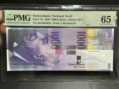 《外钞收藏家》第五百九十七期（年底收官场）（本平台长期征集拍品、欢迎藏友们联系合作） - 2006年瑞士人像竖版1000法郎 PMG65 无47靓号