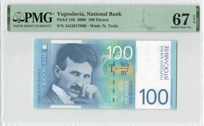 小福收藏拍卖第200期 【庆典场 中拍就有好礼相赠】评级币精选场 本期有捷克斯洛伐克20年100克朗慕夏作品大珍 69分倒置百位号布隆迪世界最大纸币  35年版加拿大经典 苏格兰格拉斯哥大学500年纪念钞倒置小号 卡塔尔80年100里亚尔冠军分 美国教育券 意大利拉斐尔 乌克兰 库克群岛 墨西哥 南斯拉夫 亚美尼亚等多国精美高分珍稀老钞精品纸币 - 南斯拉夫 2000年 100第纳尔 特斯拉 末版 PMG67 EPQ 季军分（冠亚军分仅3枚）