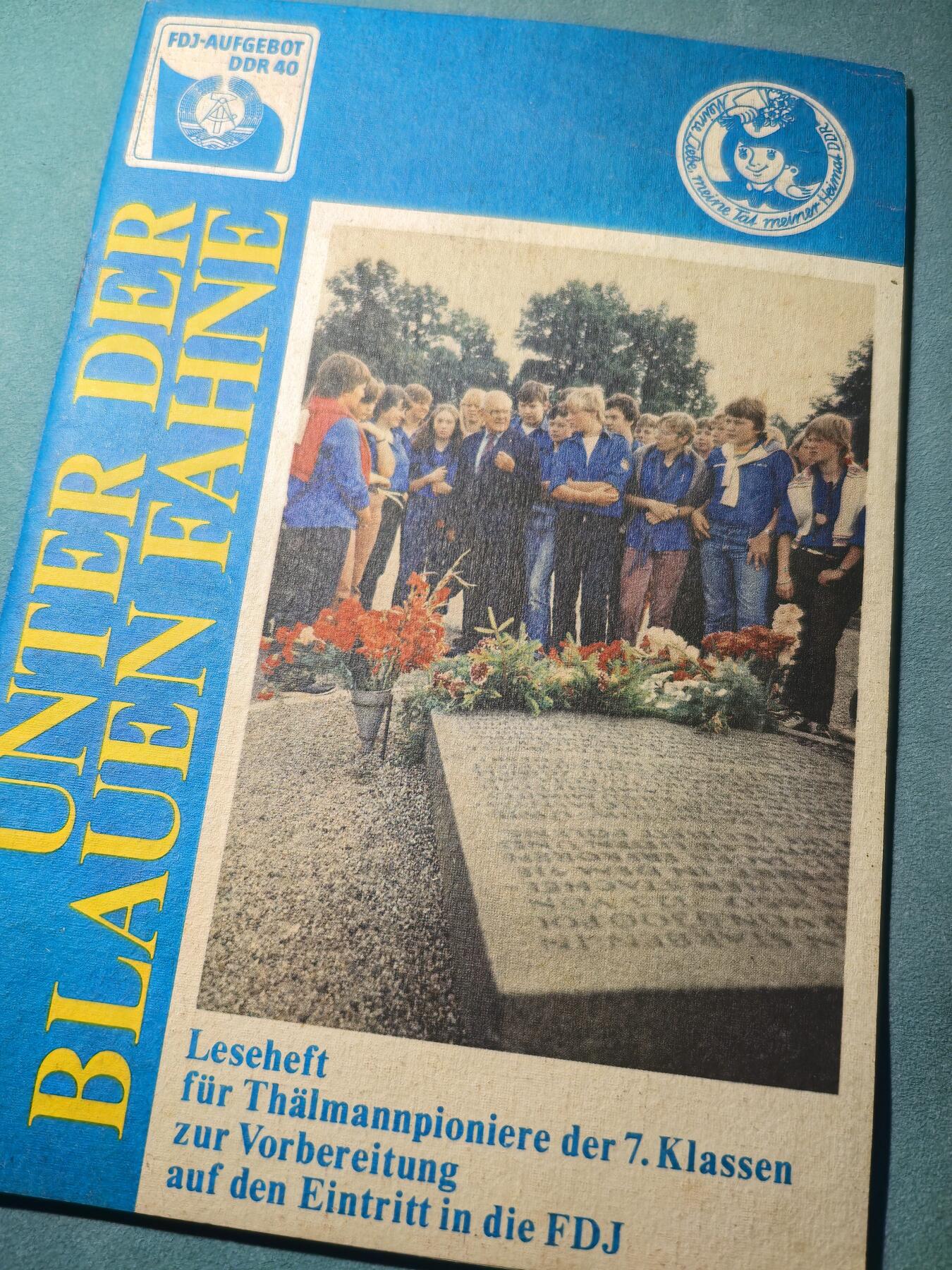 盛世勋华——号角文化勋章邮票专场拍卖第296期 东德出版 在蓝色的旗帜下 台尔曼少先队手册 为加入自由德国青年团做好准备