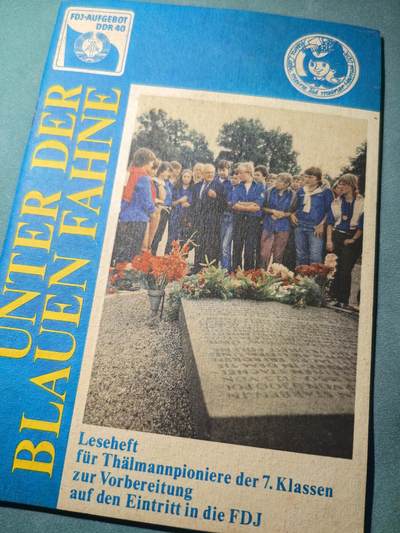 盛世勋华——号角文化勋章邮票专场拍卖第296期 - 东德出版 在蓝色的旗帜下 台尔曼少先队手册 为加入自由德国青年团做好准备