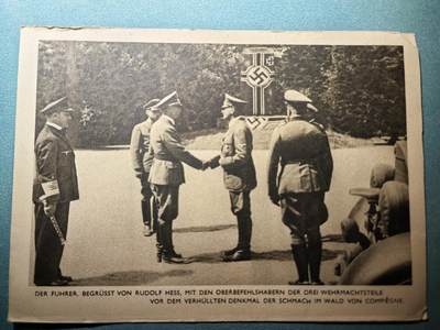 盛世勋华——号角文化勋章邮票专场拍卖第296期 - 德国（1939）1941年战地实寄明信片 小胡子在赫斯的迎接下，与国防军三大军种的最高指挥官一同站在贡比涅森林中被遮盖的耻辱纪念碑前
