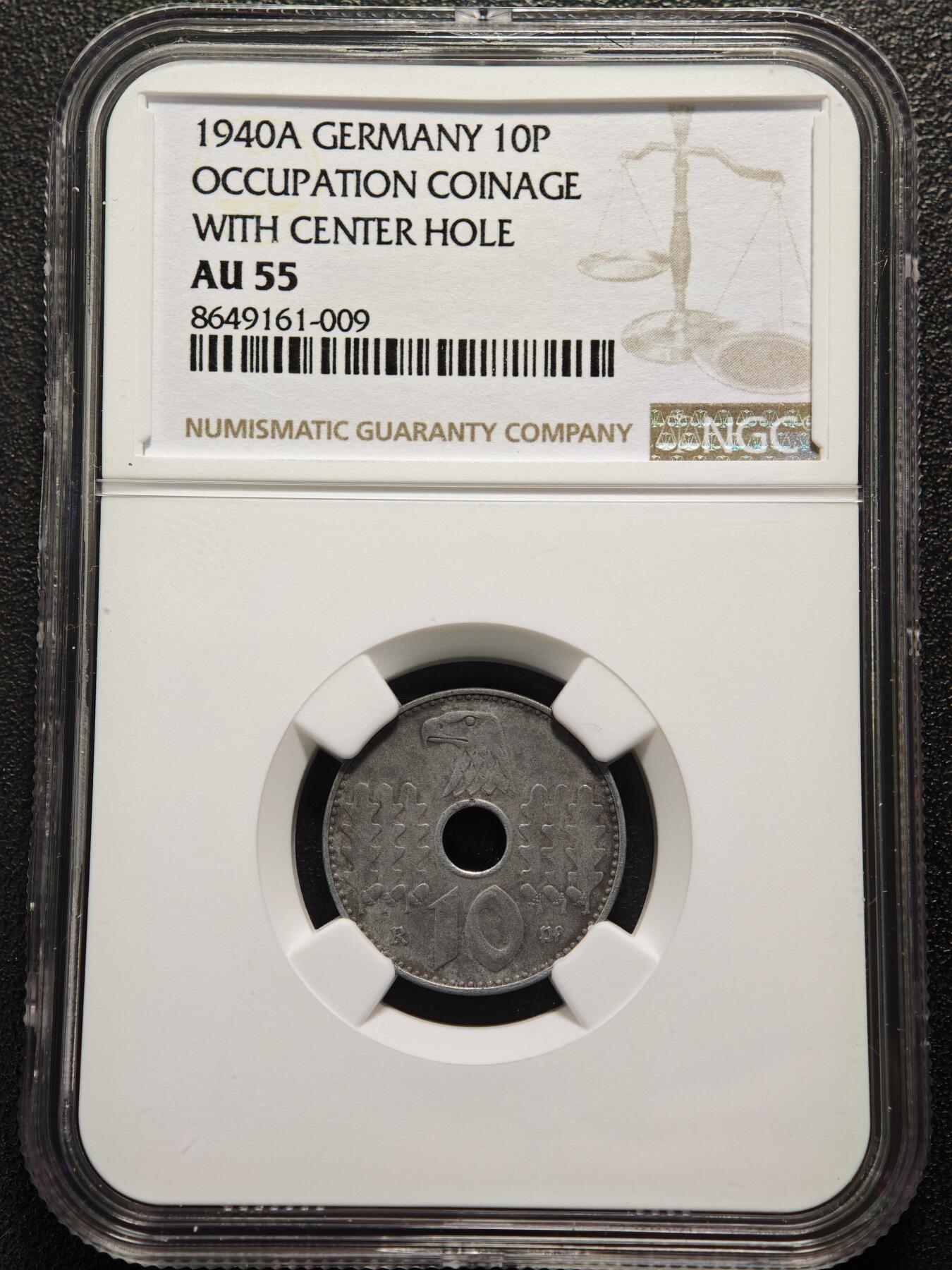 【德藏】世界币章拍卖第159期(元旦专场拍卖) 1940年 德国民族社会主义工人党中孔10芬尼 NGC AU55 好品相 保存不易 （原图请查询NGC评级官网）