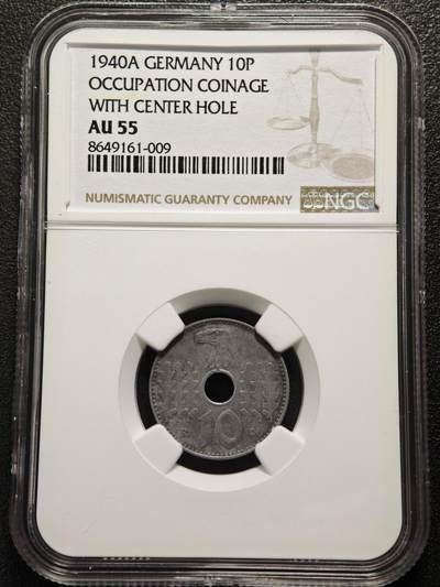 【德藏】世界币章拍卖第159期(元旦专场拍卖) - 1940年 德国民族社会主义工人党中孔10芬尼 NGC AU55 好品相 保存不易 （原图请查询NGC评级官网）
