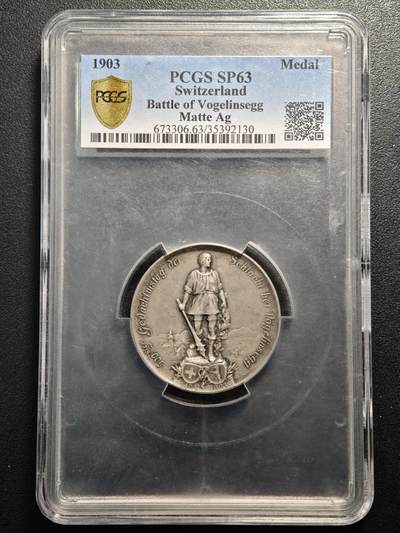 【德藏】世界币章拍卖第159期(元旦专场拍卖) - 1903年 瑞士沃格尔西根战役500周年45mm纪念银章 PCGS SP63 浮雕感极强 品相极佳 沃格尔西根战役是1403年瑞士乌里州反抗哈布斯堡王朝统治的关键战役，此战是瑞士争取独立的早期重要胜利