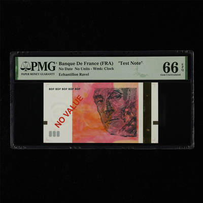 【亘邦集藏】第218期拍卖 - 法国测试钞 PMG 66EPQ 2240826-044