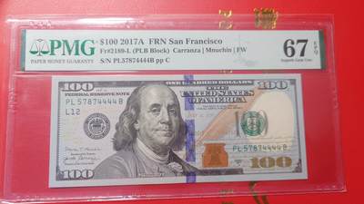 【新年首拍】世界钱币～微拍第222期暨2025年第62期  评级币专场 剩余部分硬通评级币汇率起拍 欢迎参与 - 2017A美国100元 带4狮子号4444 PMG67E