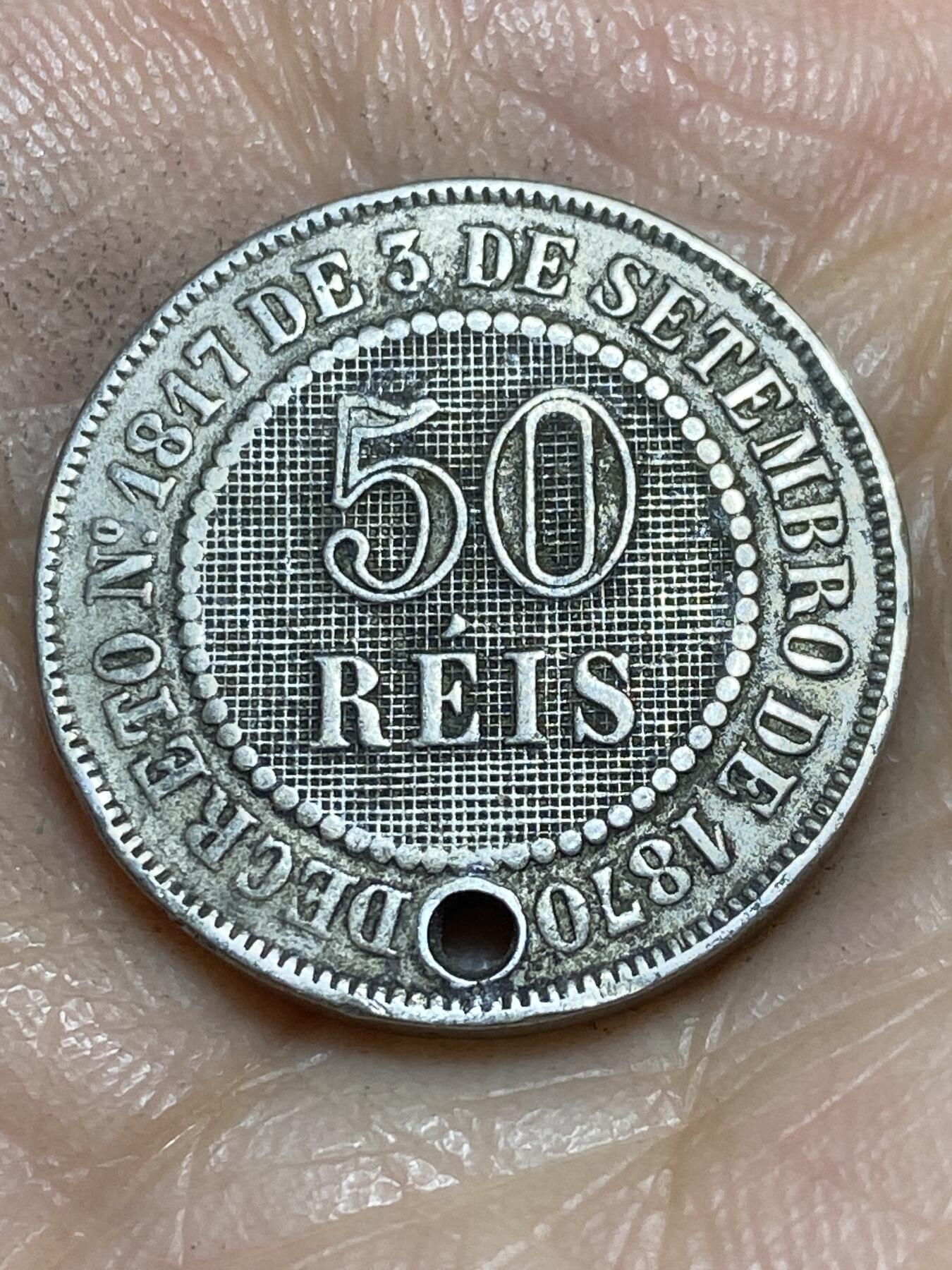 2026年第一场(总第一百七十场）外国好品散币场(免佣金) 少见打孔好品–巴西🇧🇷1886年50瑞斯(共和国第一版，首发年仅发行3年)