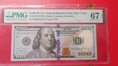 【新年首拍】世界钱币～微拍第222期暨2025年第62期  评级币专场 剩余部分硬通评级币汇率起拍 欢迎参与 - 2017A美国100元 带4豹子号777 PMG67E