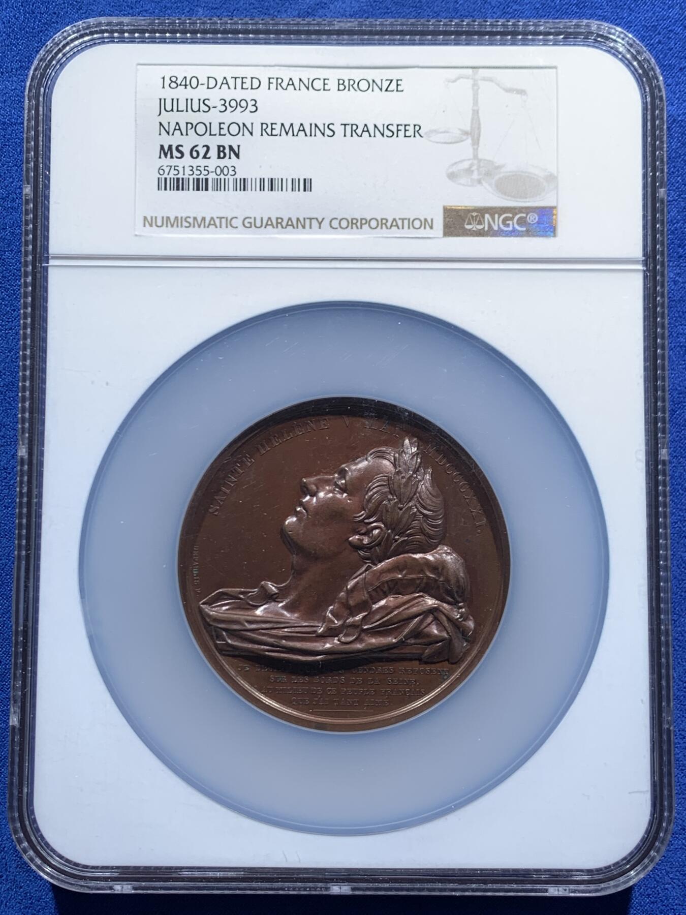 《竞宝斋》第452场 周日，周一 2场连拍 （全场包邮，欢迎送拍） NGC MS62BN 法国拿破仑遗骸转移纪念铜章，该章记录1840年拿破仑灵柩从圣赫勒拿岛运回巴黎荣军院的历史事件。亚军分，更高分仅一枚，加大加厚盒。
