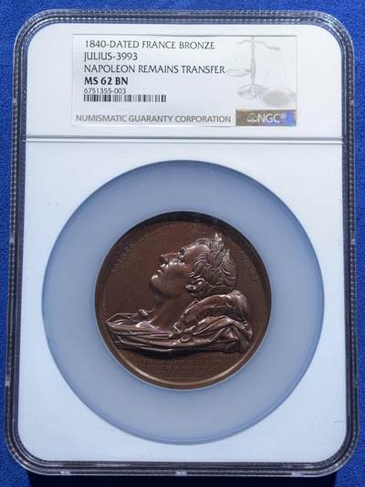 《竞宝斋》第452场 周日，周一 2场连拍 （全场包邮，欢迎送拍） - NGC MS62BN 法国拿破仑遗骸转移纪念铜章，该章记录1840年拿破仑灵柩从圣赫勒拿岛运回巴黎荣军院的历史事件。亚军分，更高分仅一枚，加大加厚盒。