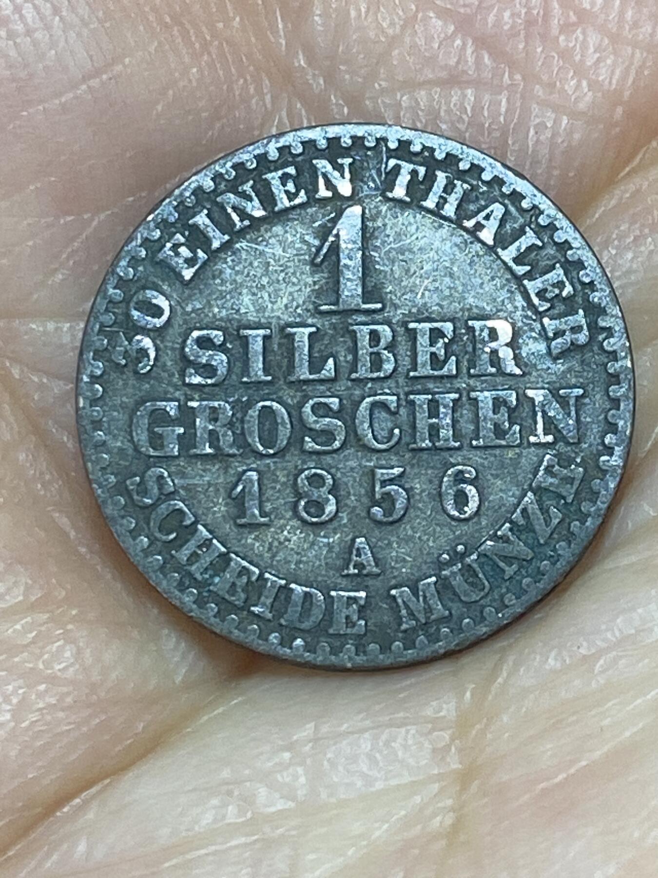2026年第一场(总第一百七十场）外国好品散币场(免佣金) 少见–普鲁士王国1856年1格罗申银币(弗里德里希·威廉四世时期，A标柏林造，222银)