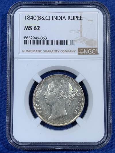 《竞宝斋》第453场 周日，周一 2场连拍 （全场包邮，欢迎送拍） - NGC MS62 英属印度1840年维多利亚女王1卢比银币
