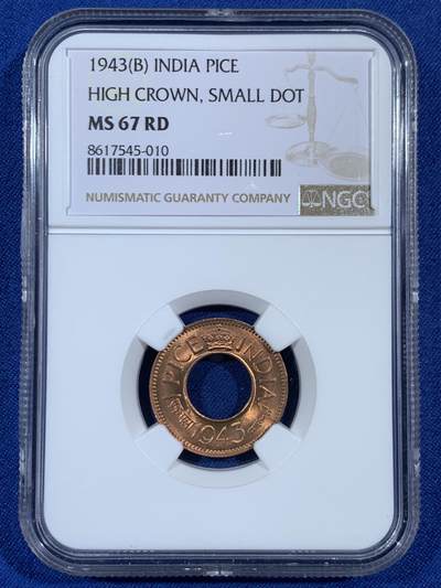《竞宝斋》第453场 周日，周一 2场连拍 （全场包邮，欢迎送拍） - NGC MS67RD 英属印度 1943年 1PICE 中孔铜币 冠军分