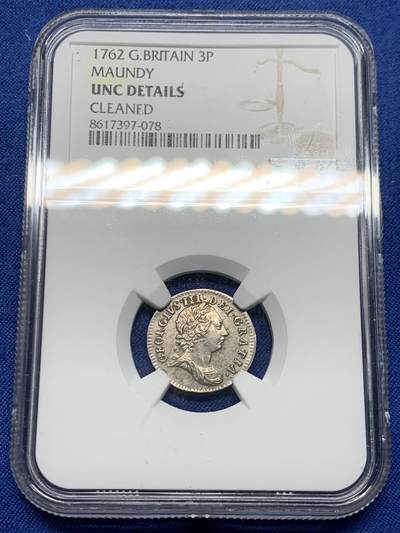 《竞宝斋》第453场 周日，周一 2场连拍 （全场包邮，欢迎送拍） - NGC UNCD 英国1762年乔治三世3便士银币，濯足节系列银币，深打