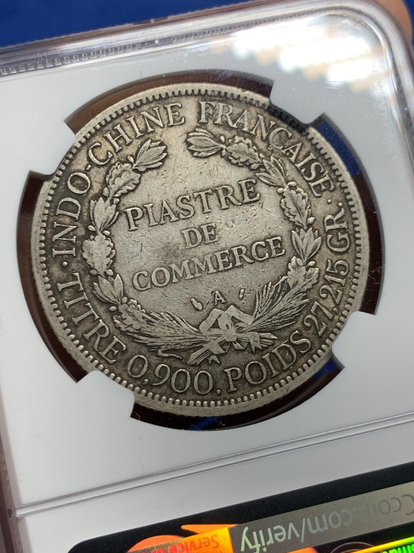 《竞宝斋》第453场 周日，周一 2场连拍 （全场包邮，欢迎送拍） NGC XF40 法属印支 1886年 坐洋 1皮亚斯特 银币 加重版 早期