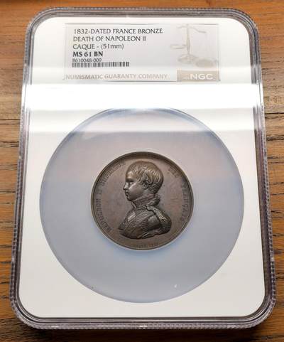 凡希社世界钱币微拍第三百十六期 - 1832法国罗马王拿破仑二世逝世纪念铜章NGC-MS61