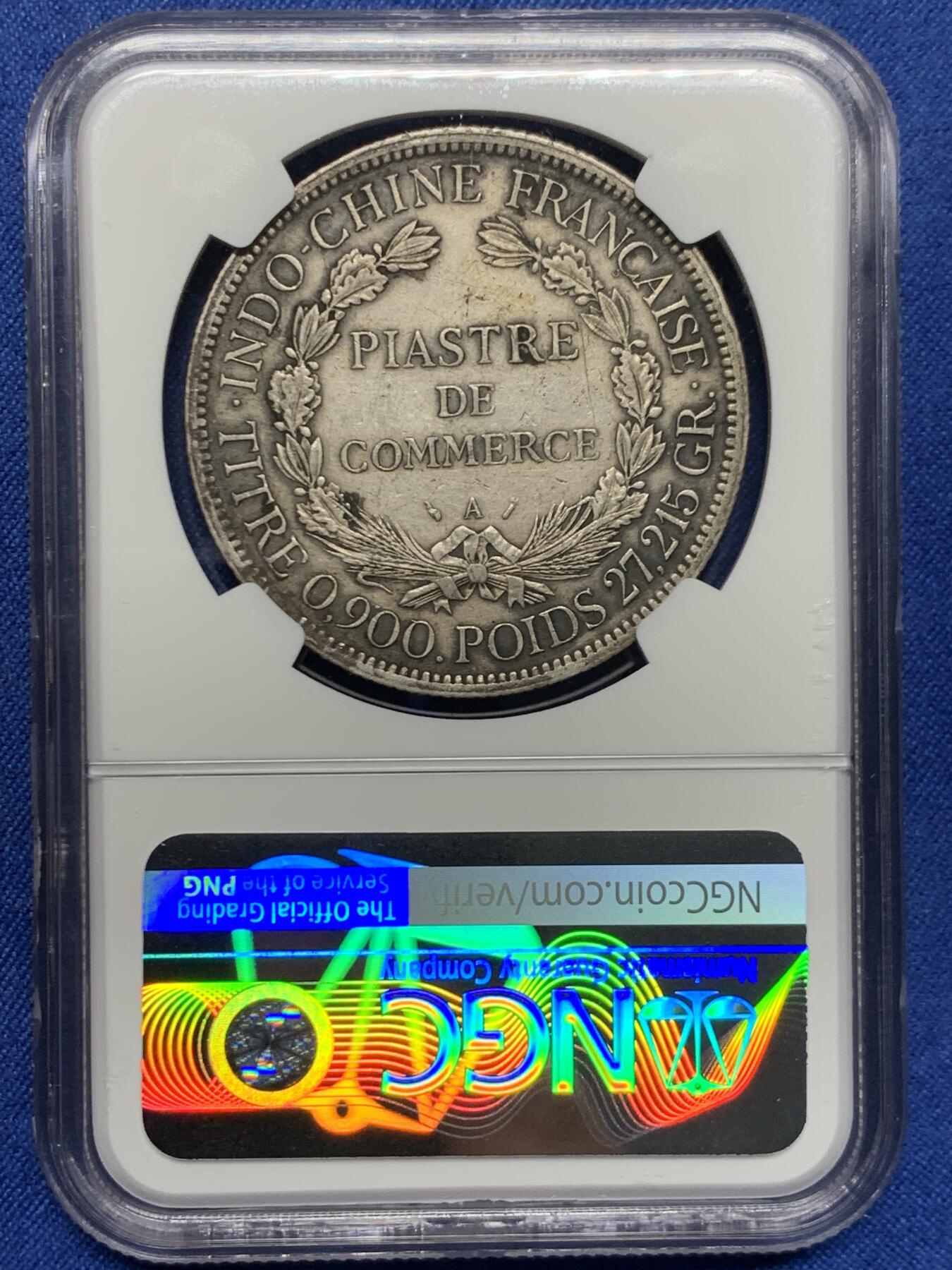 《竞宝斋》第453场 周日，周一 2场连拍 （全场包邮，欢迎送拍） NGC XFD 法属印支 坐洋 1893年A版 1皮亚斯特 银币 加重版