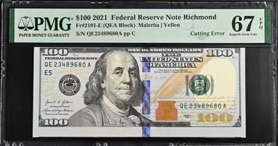 世界靓号纸钞第七十九期 - 2021年美国100美元错版币 cutting error裁切错误 PMG67分超高分 错版币如此高分极其罕见
