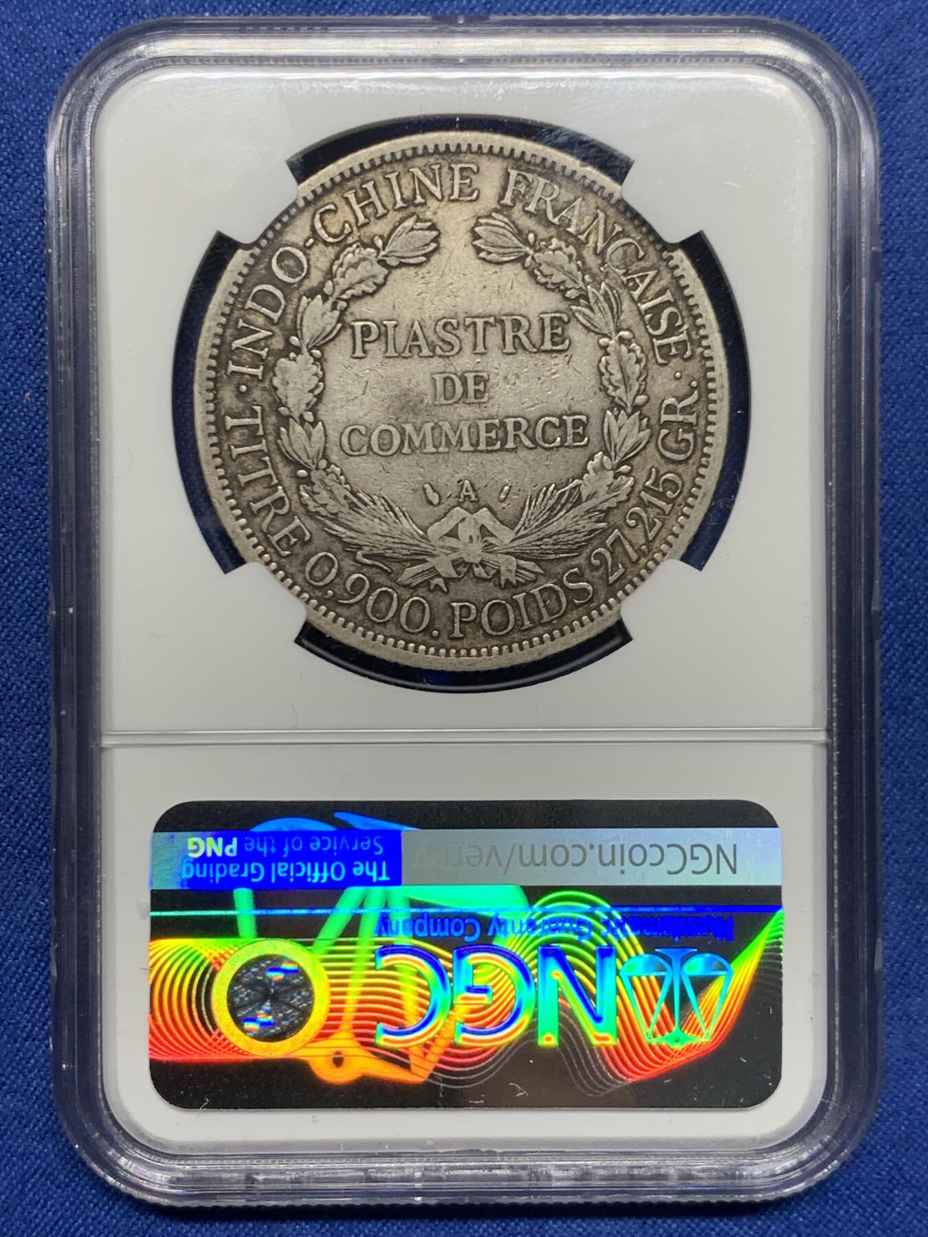 《竞宝斋》第453场 周日，周一 2场连拍 （全场包邮，欢迎送拍） NGC XF40 法属印支 1886年 坐洋 1皮亚斯特 银币 加重版 早期