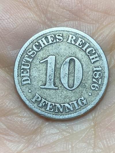 2026年第二场(总第一百七十一场）外国好品散币场(免佣金) - 德意志帝国1876年10芬尼(威廉一世时期，A标柏林造)