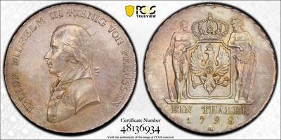 万国钱币拍卖第058期（万国新年大拍） - PCGS MS64 1798年德国普鲁士威廉三世野人护盾流通大泰勒 普鲁士名品之一 均匀德式五彩 打制周正  威三胸前勋章以及野人重点部位的高点极其出色 一步到位的典藏级品质 PCGS冠军分