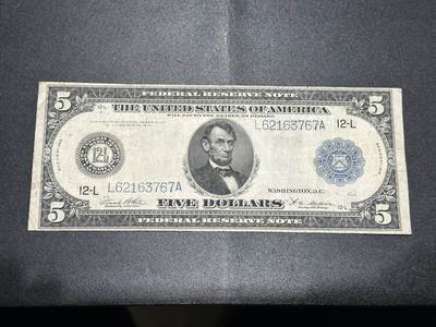 《外钞收藏家》第五百九十八期（2026年新年第一场）（本平台长期征集拍品、欢迎藏友们联系合作） - 1913年美国5美元 大尺寸版 非全新 品相如图 尾767