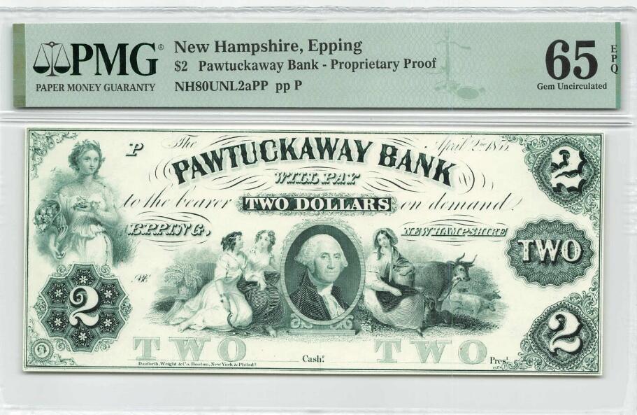 【礼羽收藏】🌏世界钱币拍卖第118期 美国 新罕布什尔 埃平 Pawtuckaway银行 2美元 绿色油墨厚纸版 Proof  PMG65EPG