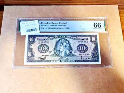 【Blue Auction】世界纸币精拍第771期——18级TOP拍卖/信誉/品质/专业/高效💫 - 【无47】厄瓜多尔 1986-88年10苏克雷 PMG66EPQ 