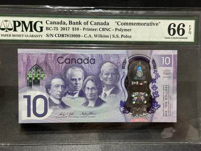🎉🎉🎉《外钞收藏家》第六百期（年度庆典场）（本平台长期征集拍品、欢迎藏友们联系合作）❤️❤️❤️ - 2017年加拿大10加元 纪念钞 PMG66 狮子号9999