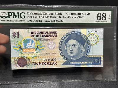 🎉🎉🎉《外钞收藏家》第六百期（年度庆典场）（本平台长期征集拍品、欢迎藏友们联系合作）❤️❤️❤️ - 1992年巴哈马1刀 纪念钞 PMG68