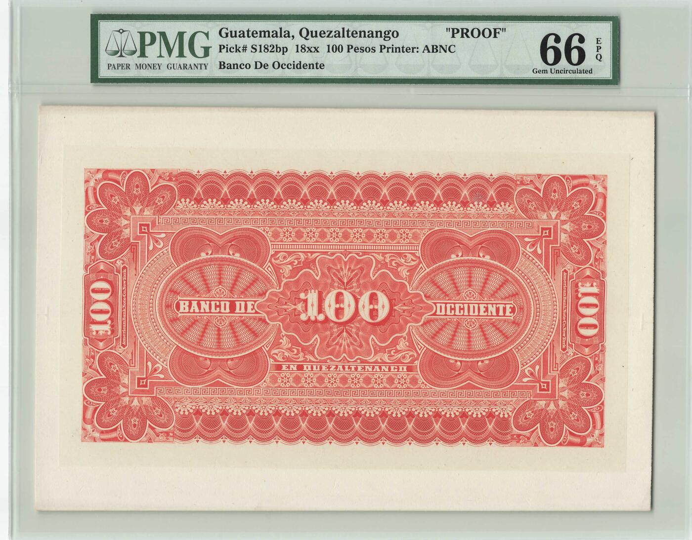 小福收藏拍卖第198期 评级币精选场  本期有菲律宾百位靓号100000比索超大纪念钞 苏里南25000盾花鸟版最高值 柬埔寨珍品56年50瑞尔 南越未发行版最高值打飞机  巴哈马彩背 老挝中国代印57年样钞 匈牙利 斯洛伐克 法罗群岛等多国精美高分珍稀老钞精品纸币 危地马拉 18xx年 100比索 背面样钞 PROOF PMG66 EPQ 亚军分（冠军分仅1枚）