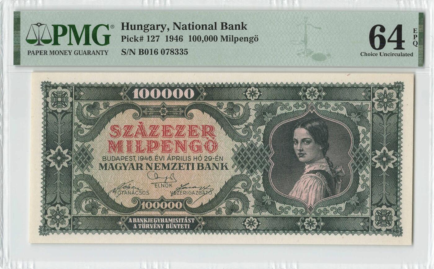 小福收藏拍卖第198期 评级币精选场  本期有菲律宾百位靓号100000比索超大纪念钞 苏里南25000盾花鸟版最高值 柬埔寨珍品56年50瑞尔 南越未发行版最高值打飞机  巴哈马彩背 老挝中国代印57年样钞 匈牙利 斯洛伐克 法罗群岛等多国精美高分珍稀老钞精品纸币 匈牙利 1946年 100000000000潘戈 p-127 PMG64 EPQ