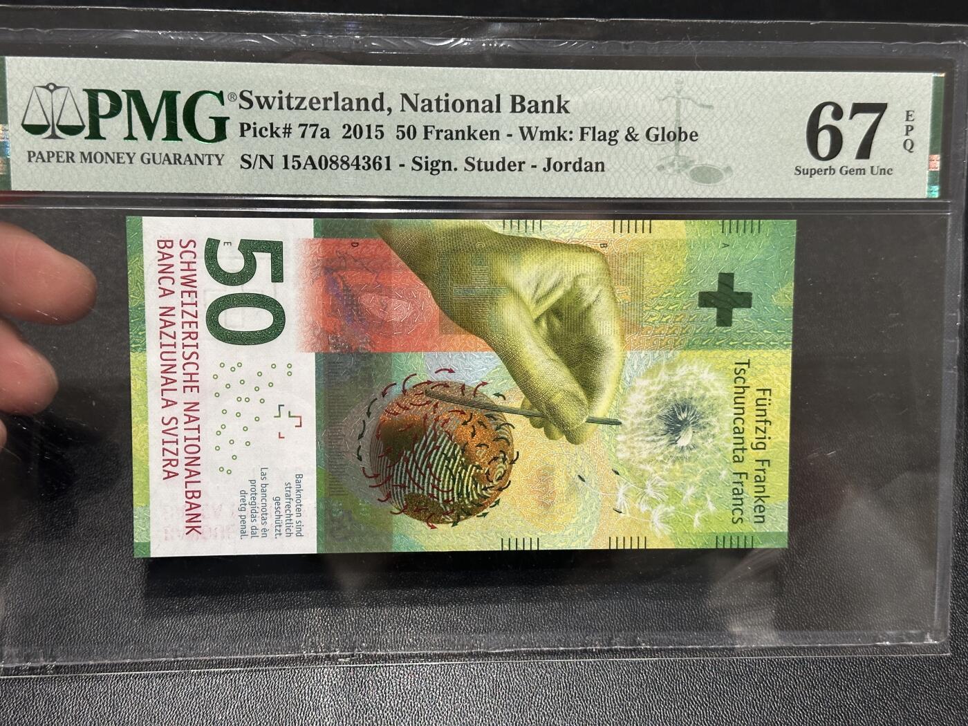 🎉🎉🎉《外钞收藏家》第六百期（年度庆典场）（本平台长期征集拍品、欢迎藏友们联系合作）❤️❤️❤️ 2015年瑞士手版50法郎 PMG67 首发A冠 无47 乔丹首签 尾361
