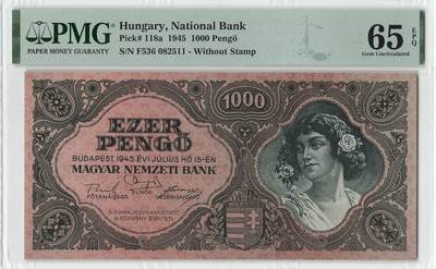 小福收藏拍卖第200期 【庆典场 中拍就有好礼相赠】评级币精选场 本期有捷克斯洛伐克20年100克朗慕夏作品大珍 69分倒置百位号布隆迪世界最大纸币  35年版加拿大经典 苏格兰格拉斯哥大学500年纪念钞倒置小号 卡塔尔80年100里亚尔冠军分 美国教育券 意大利拉斐尔 乌克兰 库克群岛 墨西哥 南斯拉夫 亚美尼亚等多国精美高分珍稀老钞精品纸币 - 匈牙利 1945年 1000潘哥 少见无贴票版 无47 双尾 PMG65 EPQ 亚军分