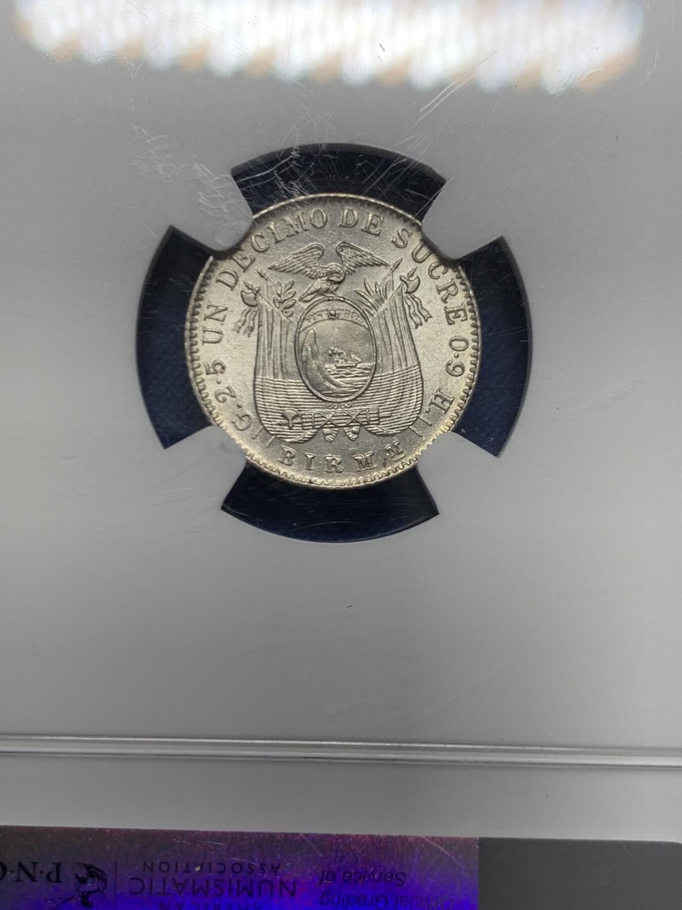 《竞宝斋》第454场 周日，周一 2场连拍 （全场包邮，欢迎送拍） NGC MS62 厄瓜多尔 1915年 1角 银币 转光强烈