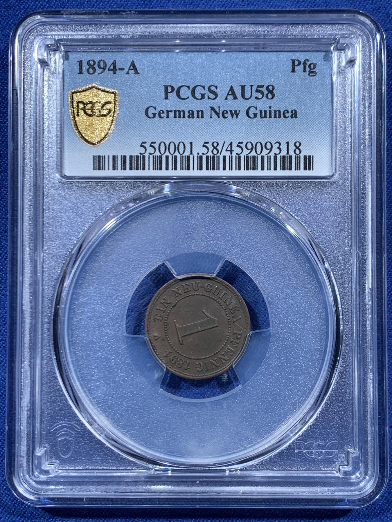 《竞宝斋》第454场 周日，周一 2场连拍 （全场包邮，欢迎送拍） PCGS AU58 德属新几内亚 1894年 1芬尼铜币 德殖的币越来越少