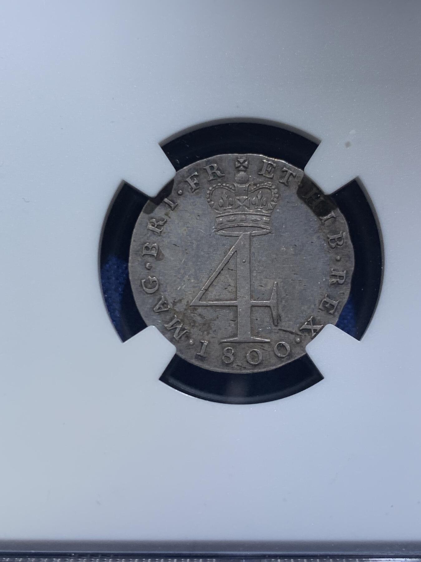 《竞宝斋》第454场 周日，周一 2场连拍 （全场包邮，欢迎送拍） NGC UNCD 英国1800年乔治三世4便士银币，濯足节最大面值银币，少见的半身版头像，只发行了两个年份